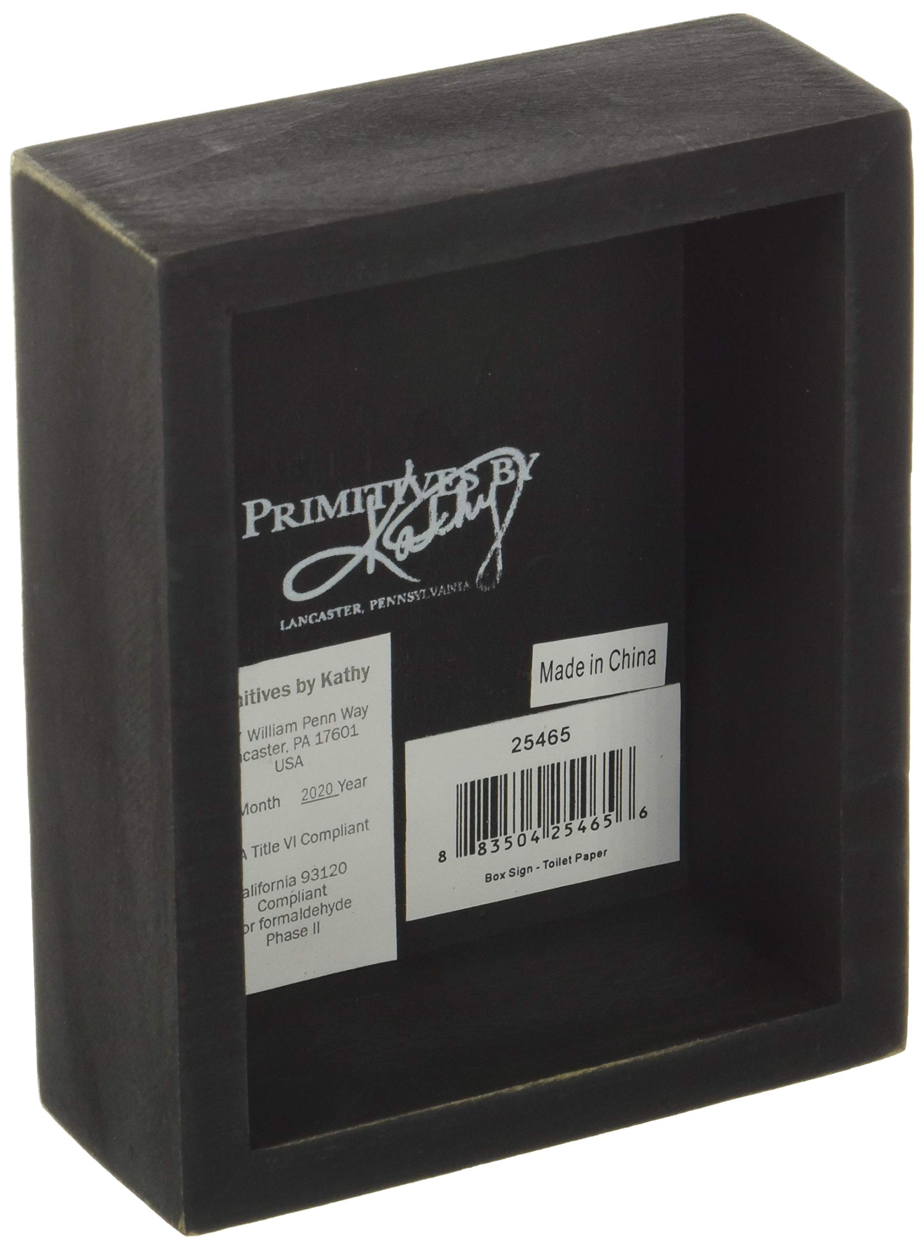 Primitives by Kathy 25465 Classic Box Sign, 4 x 5-Inches, You Never Know What You Have Until It's Gone,Black image 2